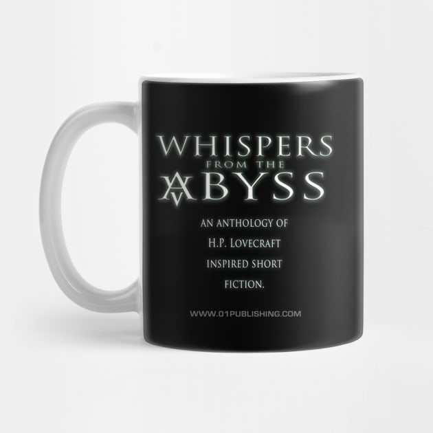 Whispers from the Abyss Mug by We Are 01Publishing